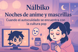 Mascarillas y protagonistas: La filosofía de vida que aprendí viendo anime